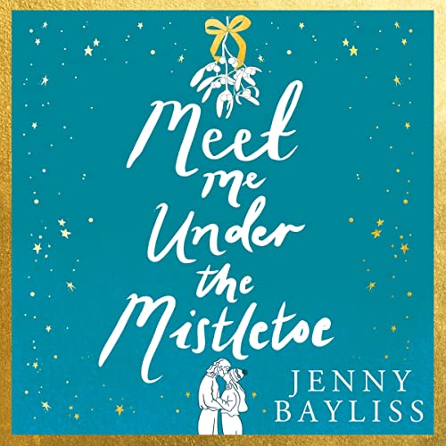 Cover of Meet Me Under the Mistletoe