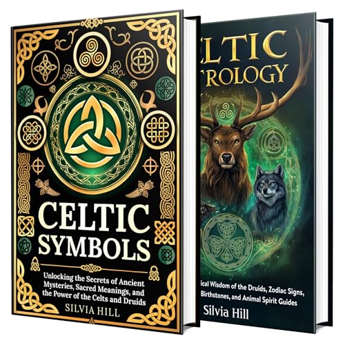 Cover of Celtic Symbols and Astrology: Unveiling the Sacred Meanings, Mystical Wisdom, and Spiritual Power of the Celts and Druids