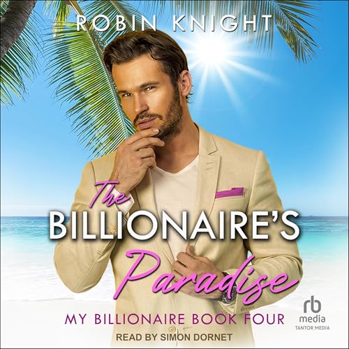 Cover of The Billionaire's Paradise