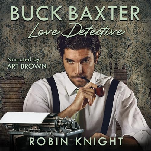Cover of Buck Baxter, Love Detective