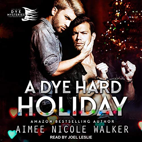 Cover of A Dye Hard Holiday
