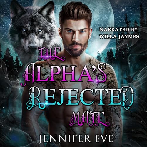 Cover of The Alpha's Rejected Mate