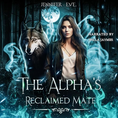Cover of The Alpha's Reclaimed Mate