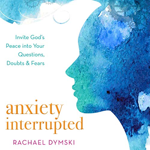 Cover of Anxiety Interrupted
