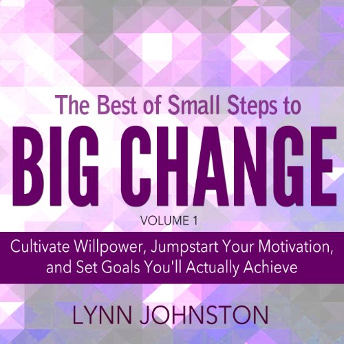 Cover of The Best of Small Steps to Big Change
