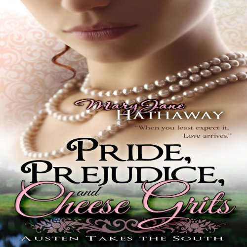Cover of Pride, Prejudice, and Cheese Grits