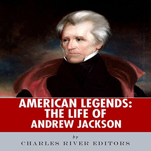 Cover of American Legends: The Life of Andrew Jackson