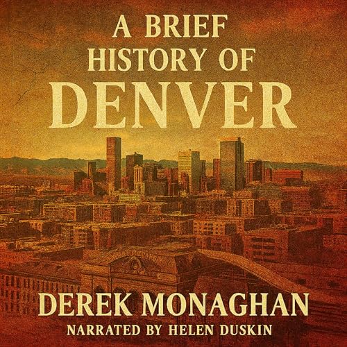 Cover of A Brief History of Denver