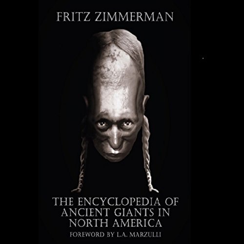 Cover of The Encyclopedia of Ancient Giants in North America