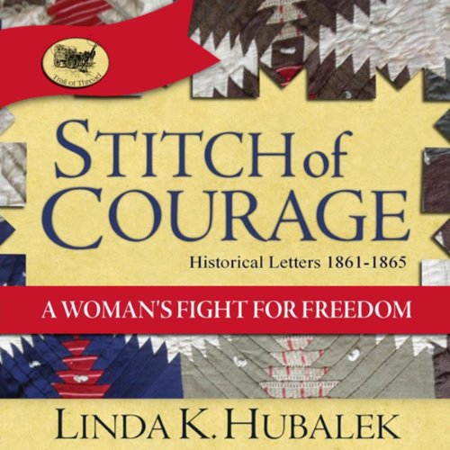 Cover of Stitch of Courage: A Woman's Fight for Freedom