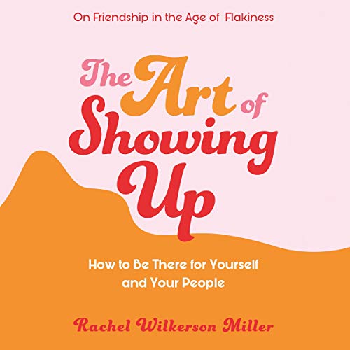 Cover of The Art of Showing Up