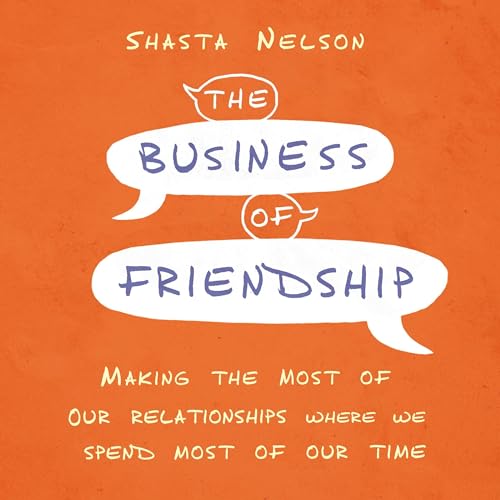 Cover of The Business of Friendship