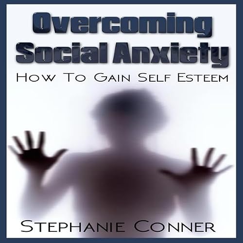 Cover of Overcoming Social Anxiety