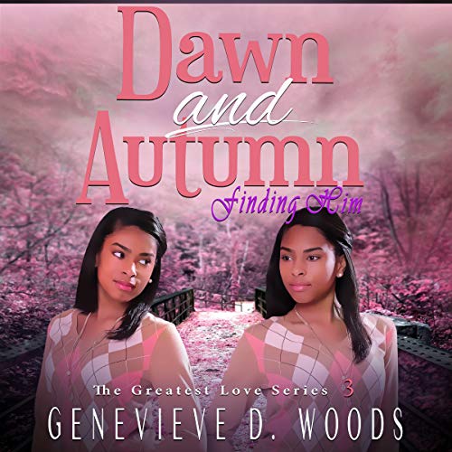 Cover of Dawn and Autumn: Finding Him