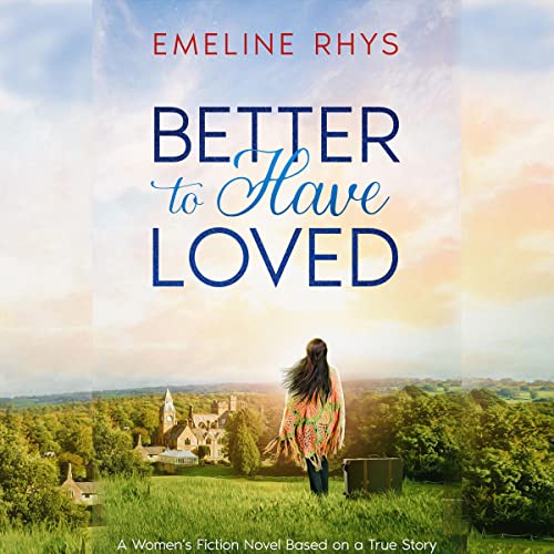 Cover of Better to Have Loved