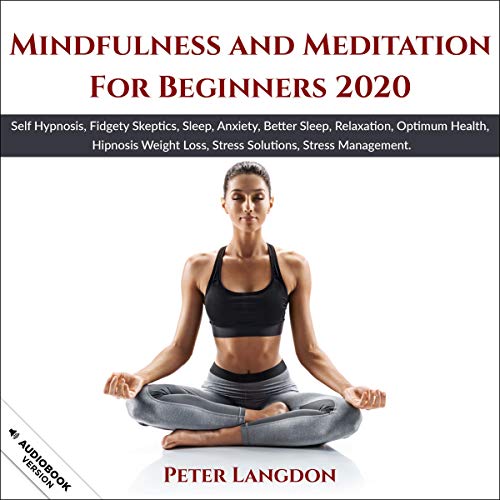 Cover of Mindfulness and Meditation for Beginners 2020