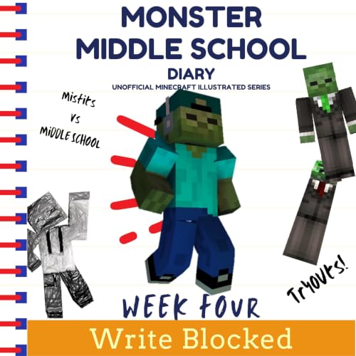 Cover of Monster Middle School Diary: Week Four