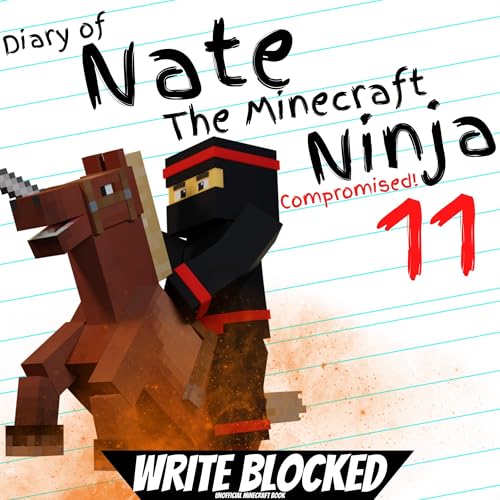 Cover of Diary of Nate the Minecraft Ninja 11: Compromised