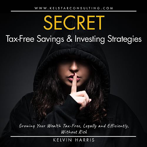 Cover of Secret Tax-Free Savings & Investing Strategies