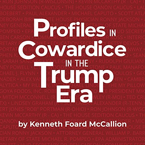 Cover of Profiles in Cowardice in the Trump Era