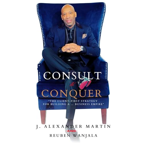 Cover of CONSULT TO CONQUER