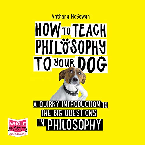 Cover of How to Teach Philosophy to your Dog