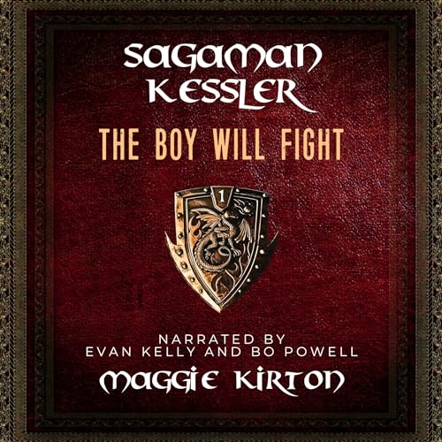 Cover of Sagaman Kessler: The Boy Will Fight