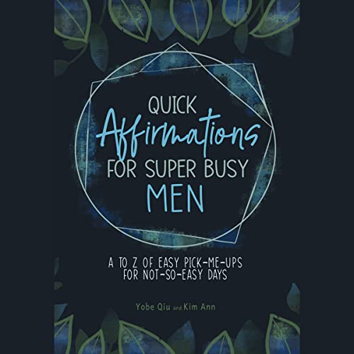 Cover of Quick Affirmations for Super Busy Men