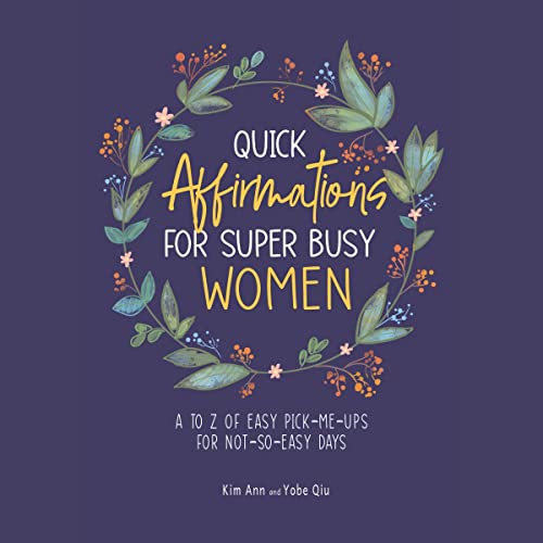 Cover of Quick Affirmations for Super Busy Women