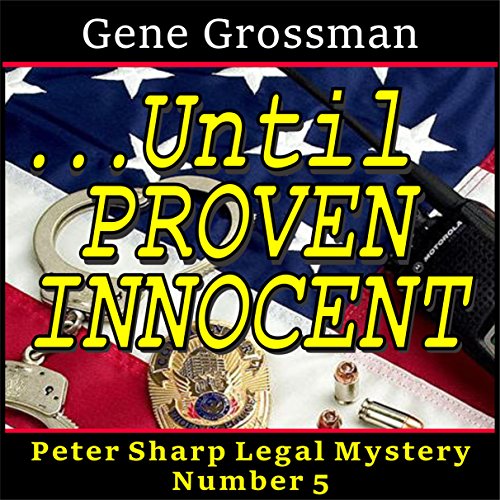 Cover of ...Until Proven Innocent