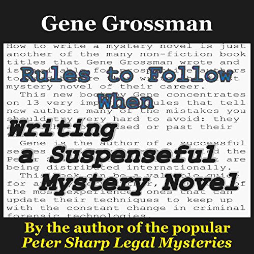 Cover of Rules to Follow When Writing a Suspenseful Mystery Novel