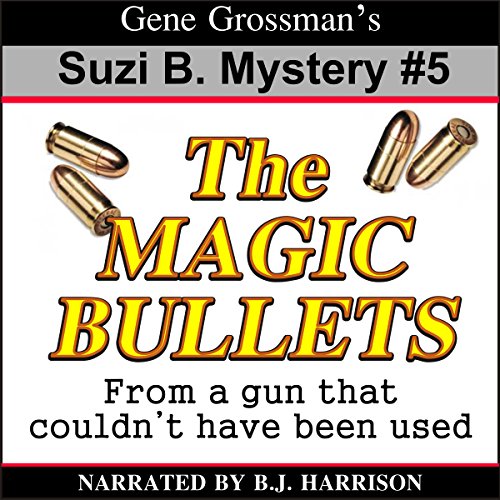 Cover of The Magic Bullets