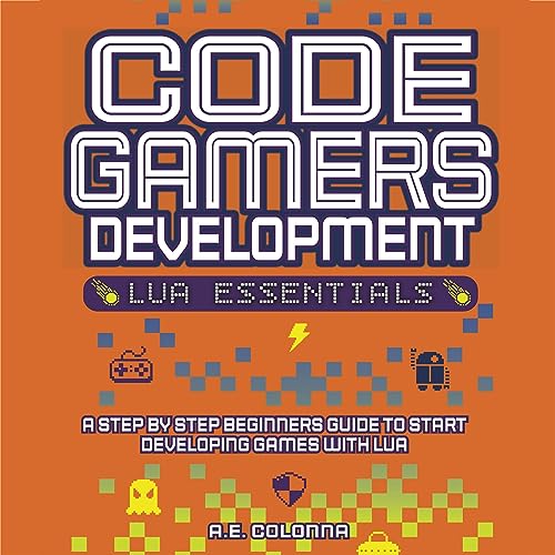 Cover of Code Gamers Development: Lua Essentials