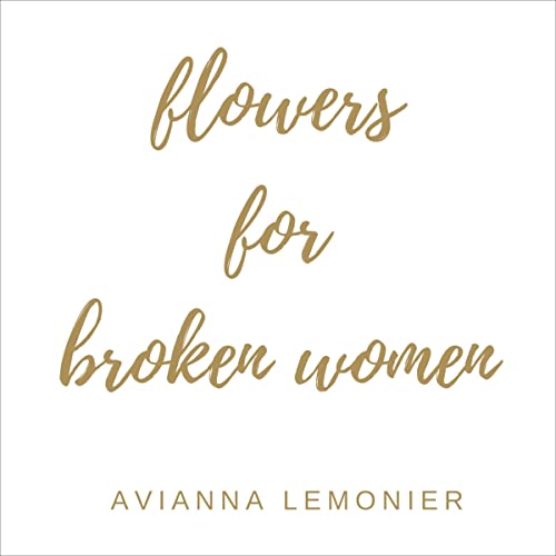 Cover of Flowers for Broken Women