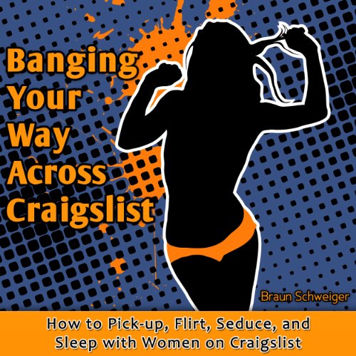 Cover of Banging Your Way Across Craigslist