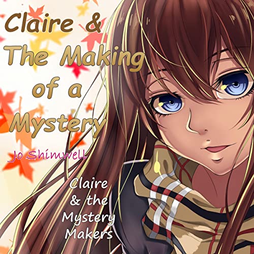 Cover of Claire and the Making of a Mystery