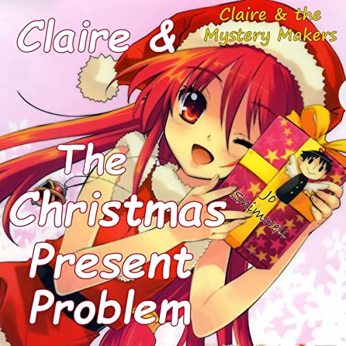 Cover of Claire & the Christmas Present Problem