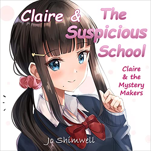 Cover of Claire and the Suspicious School