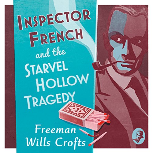 Cover of Inspector French and the Starvel Hollow Tragedy