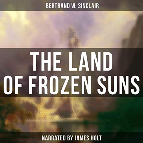 Cover of The Land of Frozen Suns