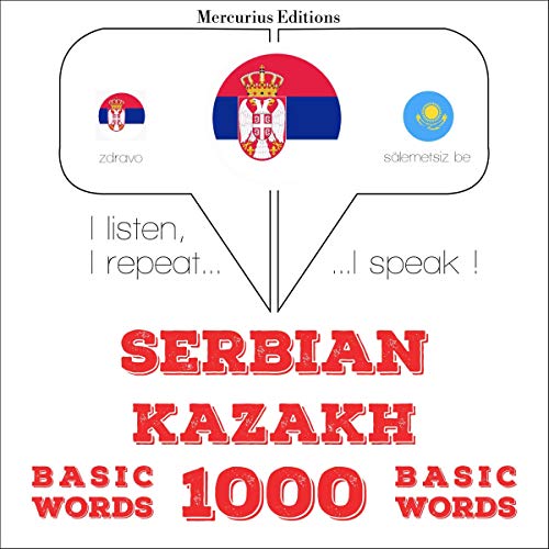Cover of Serbian - Kazakh. 1000 basic words