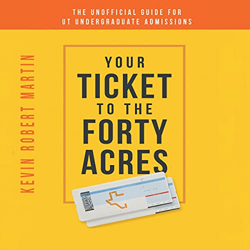 Cover of Your Ticket to the Forty Acres