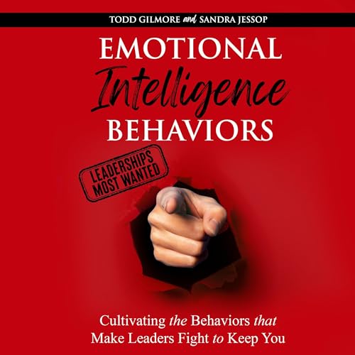Cover of Emotional Intelligence Behaviors: Leaderships Most Wanted