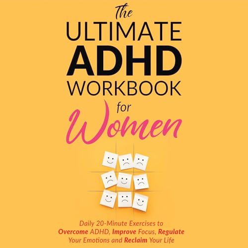 Cover of The Ultimate ADHD Workbook for Women
