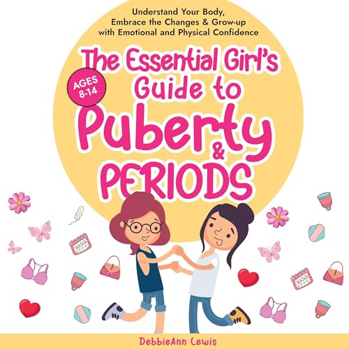 Cover of The Essential Girl's Guide to Puberty & Periods