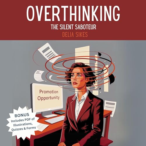 Cover of Overthinking: The Silent Saboteur
