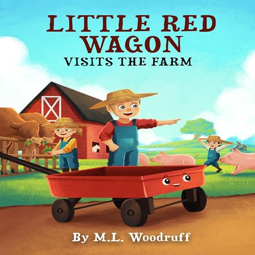 Cover of Little Red Wagon Visits the Farm