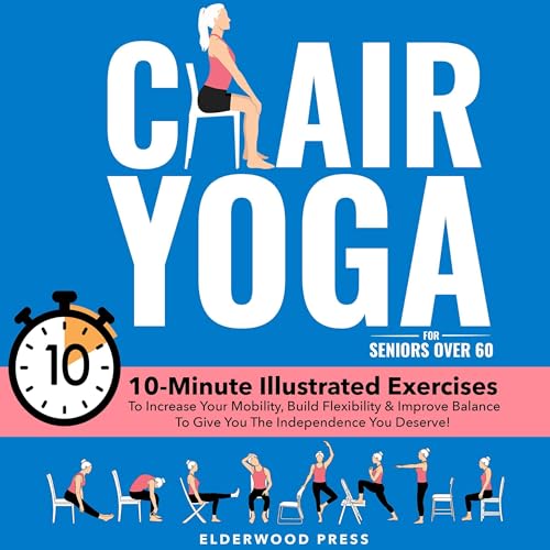 Cover of Chair Yoga for Seniors Over 60