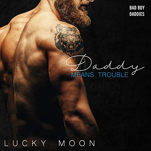 Cover of Daddy Means Trouble