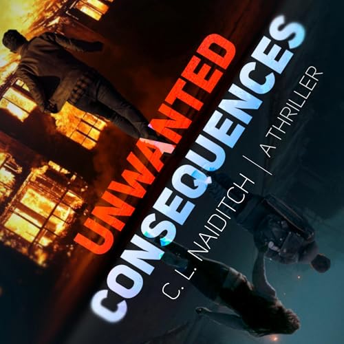 Cover of Unwanted Consequences